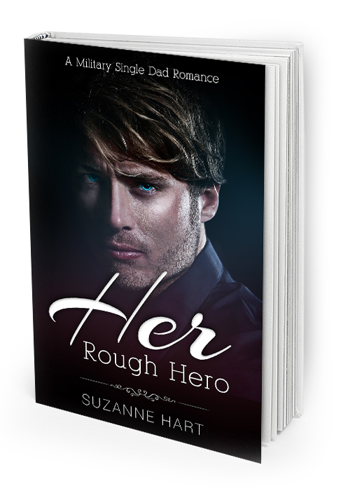 Her Rough Hero: A Military Single Dad Romance (Untouched Book 4)